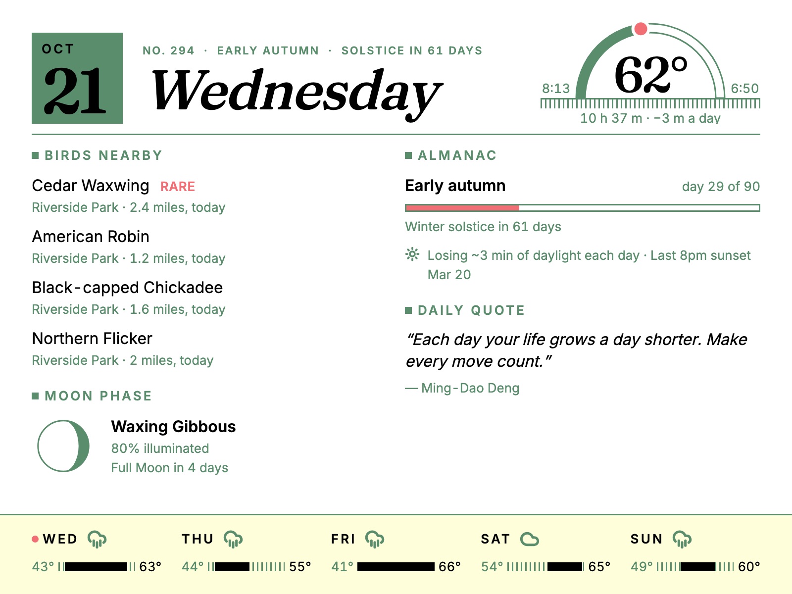 The Garden theme with a different layout: birds seen nearby and the moon phase on the left, the almanac and a daily quote on the right.
